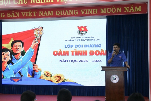 LỚP BỒI DƯỠNG CẢM TÌNH ĐOÀN NĂM HỌC 2025 - 2026