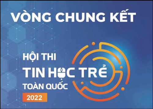 Trường THPT Chuyên Bảo Lộc đạt giải 3 - Bảng D3 hội thi Tin học trẻ Toàn Quốc năm 2022